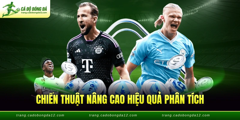 Chiến thuật nâng cao hiệu quả phân tích