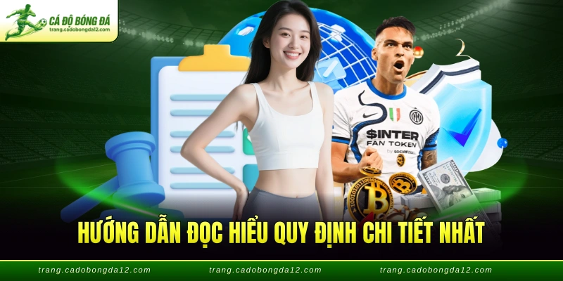 Hướng dẫn đọc hiểu quy định chi tiết nhất