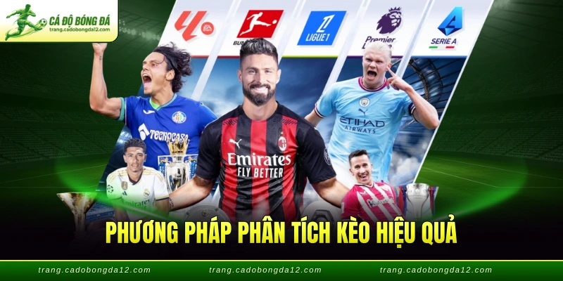 Phương pháp phân tích kèo hiệu quả